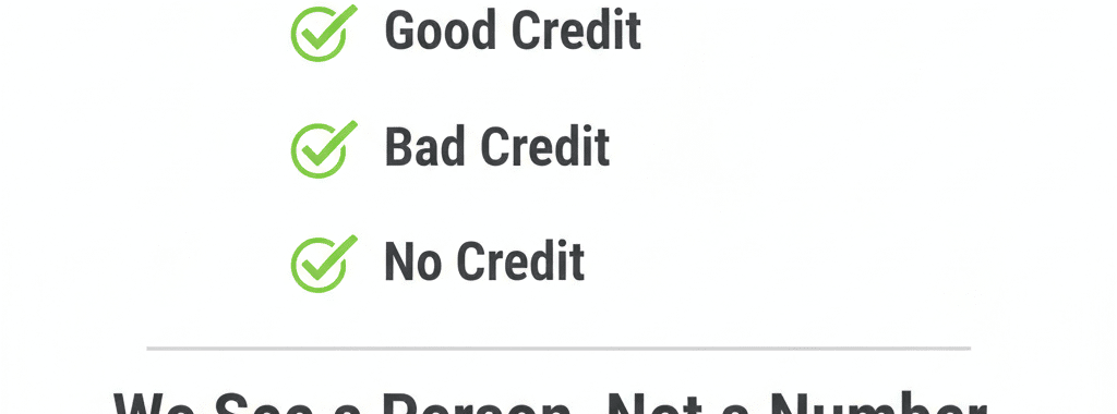 A simple, clean graphic with a checkmark next to the text: "✅ Good Credit | ✅ Bad Credit | ✅ No Credit". At the bottom, it says: "We See a Person, Not a Number." Urgent Car Credit